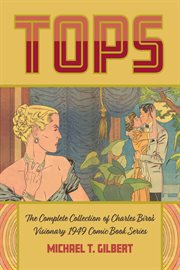 Tops : the complete collection of Charles Biro's visionary 1949 comic book series cover image