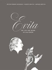 Evita: The Life and Work of Eva Perón : The Life and Work of Eva Perón cover image