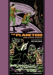 The Planetoid And Other Stories : EC Comics Library cover image