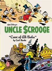 Walt Disney's Uncle Scrooge "Cave of Ali Baba": The Complete Carl Barks Disney Library cover image