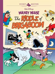 Walt Disney's Mickey Mouse. Vol. 23. The Riddle of Brigaboom : Disney Masters cover image