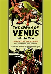 The Spawn of Venus and Other Stories