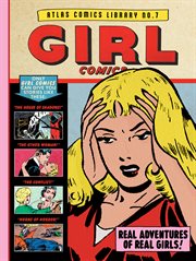 Atlas Comics Library. Issue 7. Girl Comics cover image