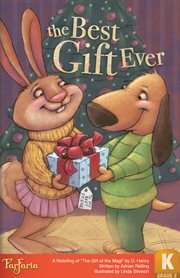 The Best Gift Ever The Best Gift Ever