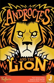 Androcles and the Lion Androcles and the Lion