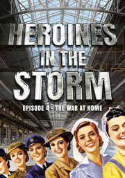 Heroines in the storm - part 4 cover image