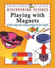 Discovering science playing with magnets cover image