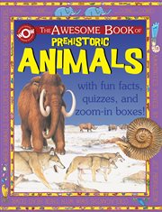 The awesome book of prehistoric animals cover image
