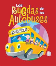 The wheels on the bus (las ruedas de los autobuses) cover image