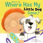 Where oh where has my little dog gone cover image