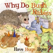 Why do bush babies have huge eyes? cover image