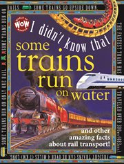 I didn't know that some trains run on water cover image