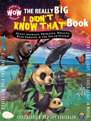 The really big i didn't know that book: giant animals, primantes, whales, rain forests, and the sola cover image
