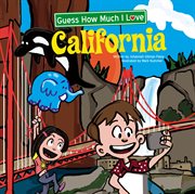 Guess how much I love California cover image