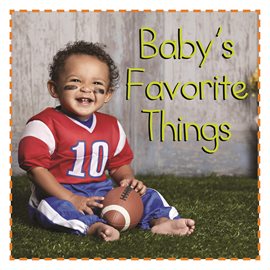 Imagen de portada para Baby's Favorite Things