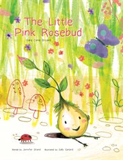 The little pink rosebud cover image