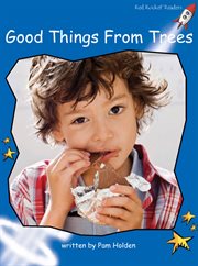 Good things from trees cover image