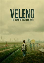 Veleno, the town of lost children