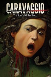 Caravaggio: the soul and the blood cover image