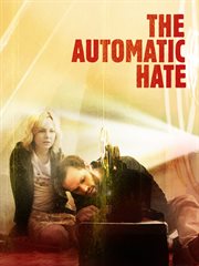 The automatic hate cover image
