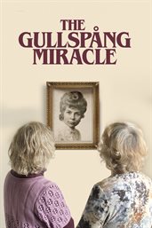 The Gullspång Miracle The Gullspång Miracle