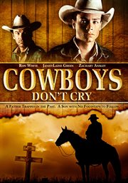Cowboys don't cry ; : Hank Williams : the show he never gave cover image