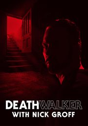 Death walker with nick groff - season 2 : Death Walker with Nick Groff cover image