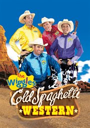 The Wiggles: Cold Spaghetti Western cover image
