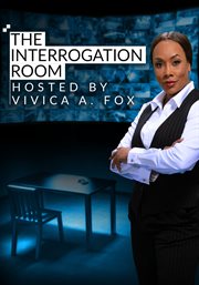 Interrogation Room Hosted by Vivica A. Fox - Season 1 cover image