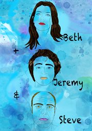 Beth + Jeremy and Steve cover image