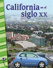 California en el siglo XX : Social Studies: Informational Text cover image