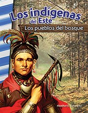 Los indígenas del Este : Los pueblos del bosque cover image