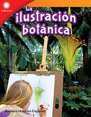 La ilustración botánica : Smithsonian: Informational Text cover image
