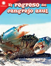 El regreso del cangrejo azul : Smithsonian: Informational Text cover image