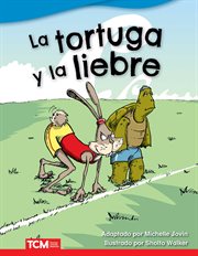La tortuga y la liebre : Literary Text cover image