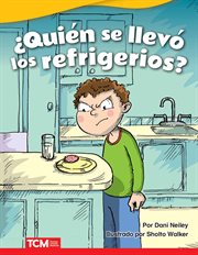¿Quién se llevó los refrigerios? : Literary Text cover image