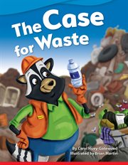 The Case for Waste : Literary Text cover image