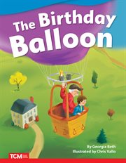 The Birthday Balloon : Literary Text cover image