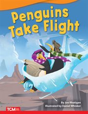 Penguins Take Flight : Literary Text cover image