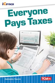 Everyone Pays Taxes : iCivics cover image