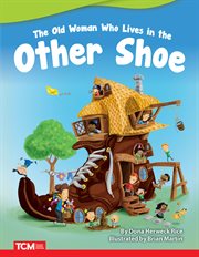 The Old Woman Who Lives in Other Shoe : Literary Text cover image