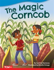 The Magic Corncob : Literary Text cover image