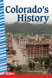 Colorado's History : Social Studies: Informational Text cover image