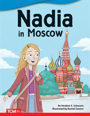 Nadia in Moscow : Literary Text cover image