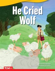 He Cried Wolf : Literary Text cover image
