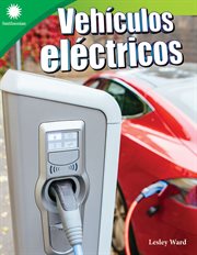 Vehículos eléctricos : Smithsonian: Informational Text cover image