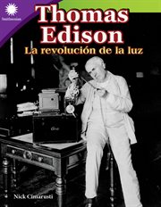 Thomas Edison : la revolución de la luz cover image