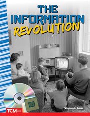 The Information Revolution : Social Studies: Informational Text cover image