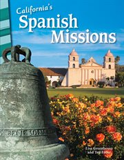 California's Spanish Missions : Social Studies: Informational Text cover image