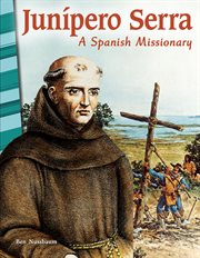Junípero Serra : A Spanish Missionary cover image